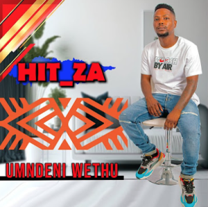 Hit za & Dingeni Wiseman Shezi - Umndeni wethu 